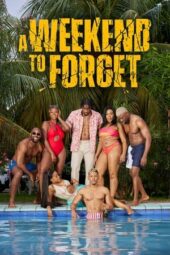 Nonton Film A Weekend to Forget (2023) Terbaru Nonton Film A Weekend to Forget (2023) Terbaru