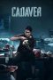 Nonton Film Cadaver (2022) Terbaru Nonton Film Cadaver (2022) Terbaru