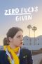 Nonton Film Zero Fucks Given (2022) Terbaru Nonton Film Zero Fucks Given (2022) Terbaru