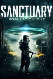 Nonton Film Sanctuary Population One (2018) Terbaru
