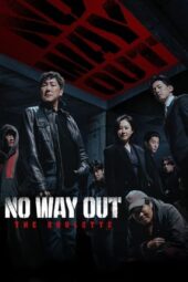 Nonton Film No Way Out: The Roulette (2024) Terbaru Nonton Film No Way Out: The Roulette (2024) Terbaru