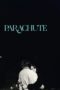 Nonton Film Parachute (2024) Terbaru Nonton Film Parachute (2024) Terbaru