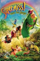 Nonton Film Super Miss! Saves The Jungle (2026) Terbaru Nonton Film Super Miss! Saves The Jungle (2026) Terbaru